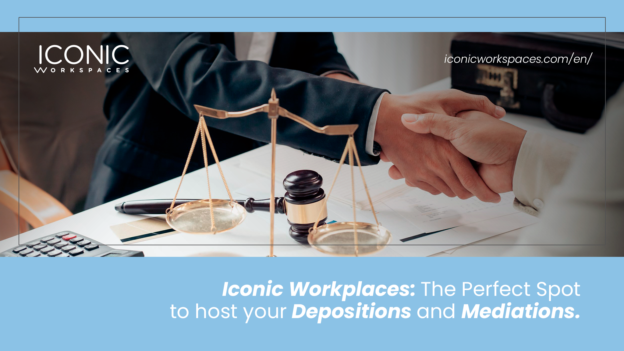 Iconic Workspaces: The Perfect Spot to Host Your Depositions and Mediations