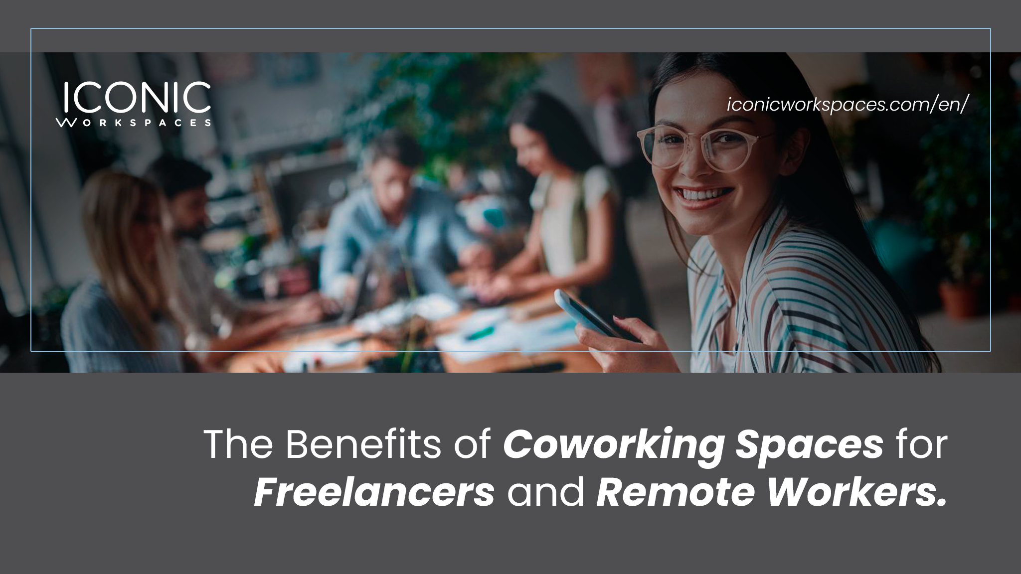 Title: The Benefits of Coworking Spaces for Freelancers and Remote Workers