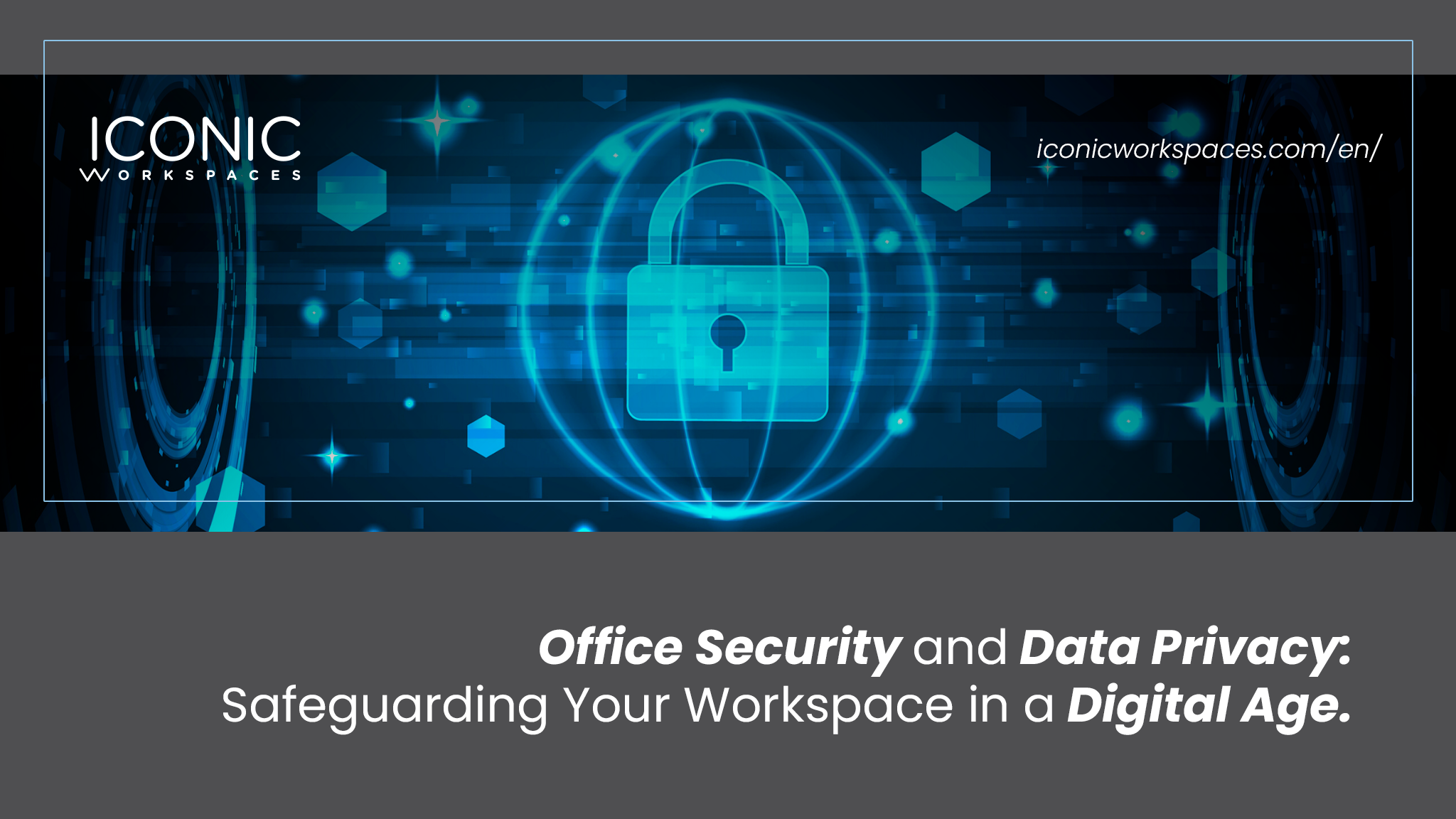 Office Security and Data Privacy: Safeguarding Your Workspace in a Digital Age
