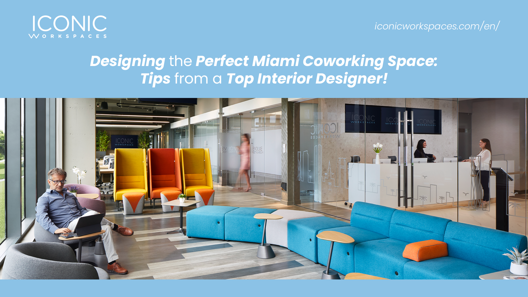 Designing the Perfect Miami Coworking Space: Tips from a Top Interior Designer