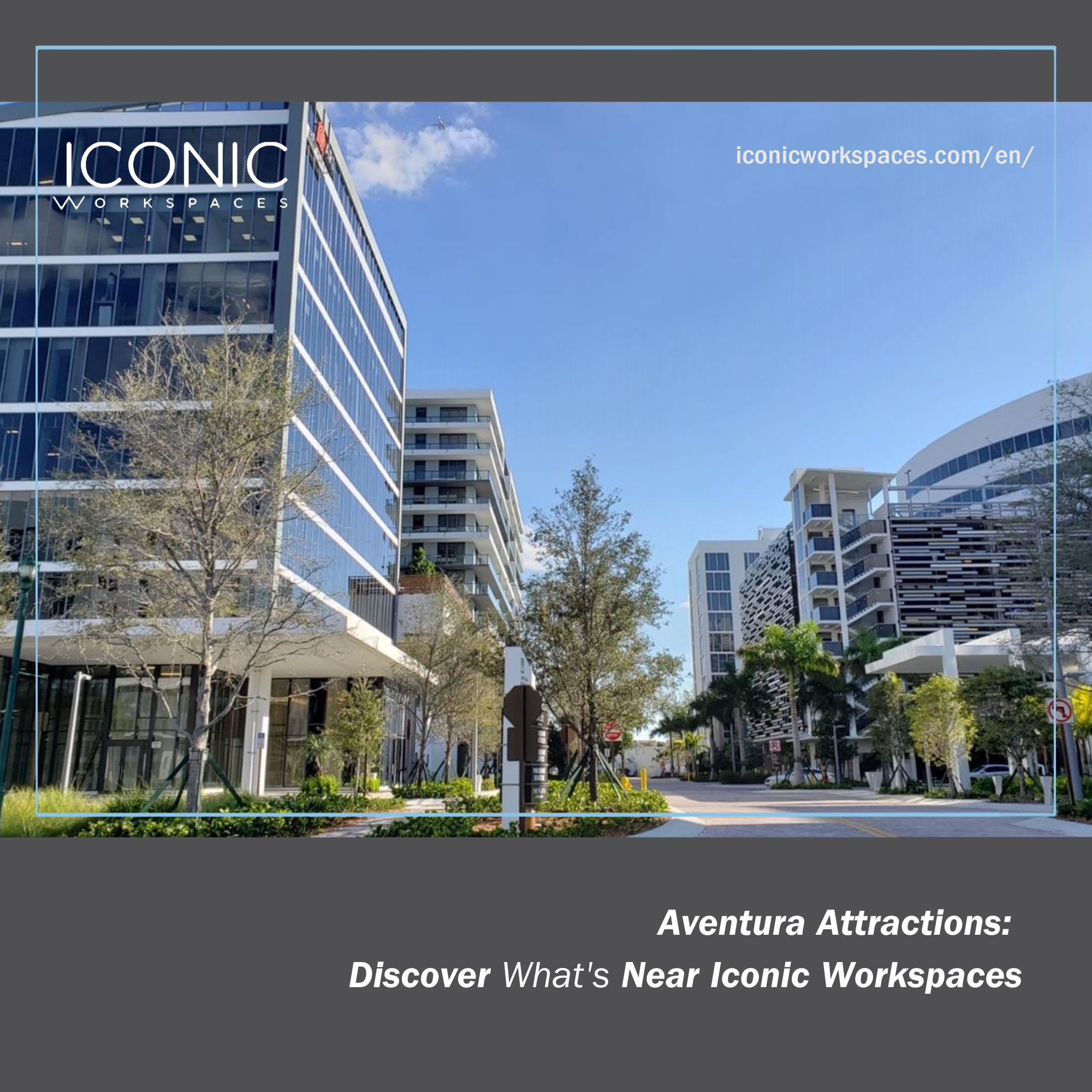 Aventura Attractions: Discover What's Near Iconic Workspaces