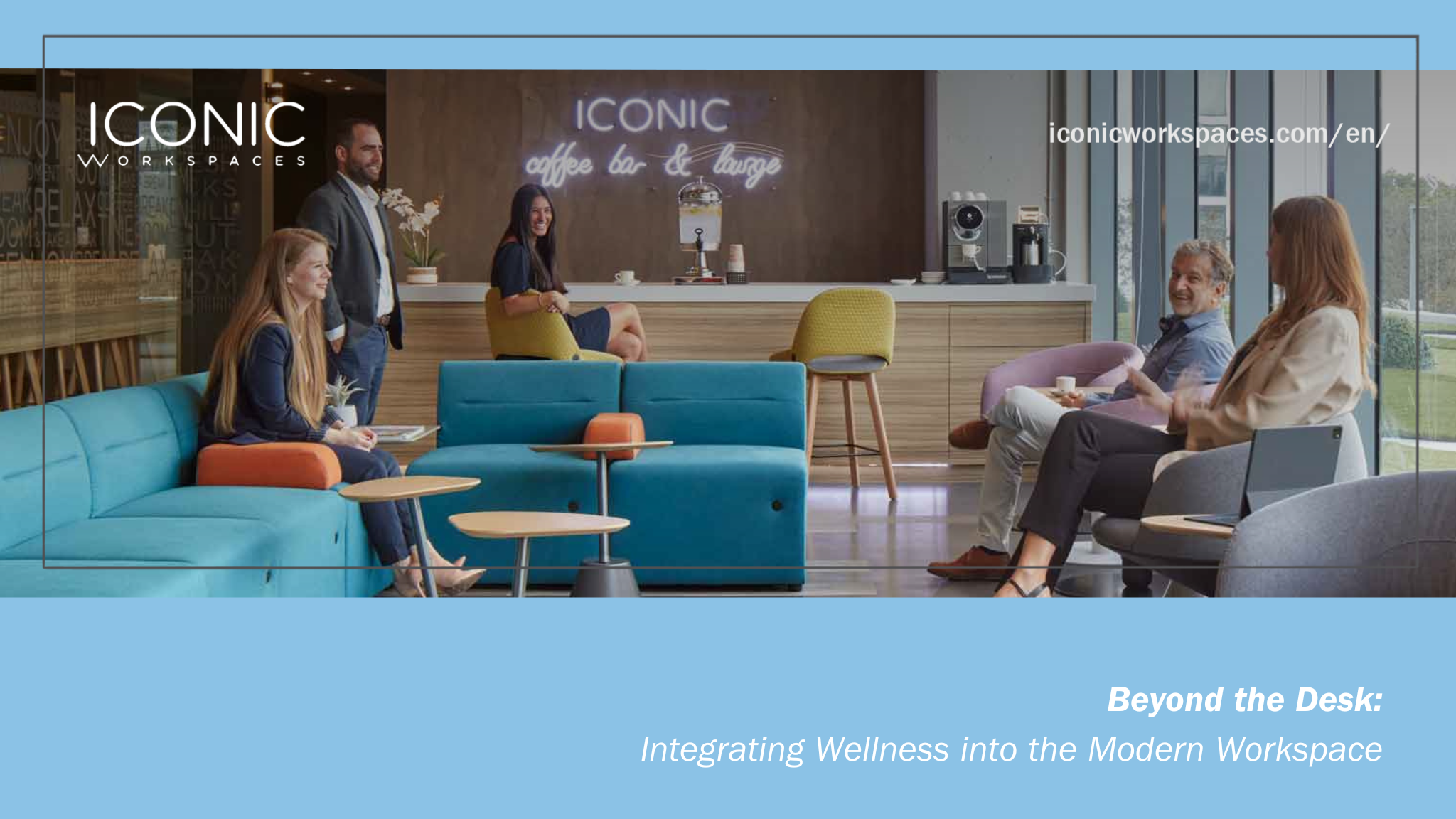 Beyond the Desk: Integrating Wellness into the Modern Workspace