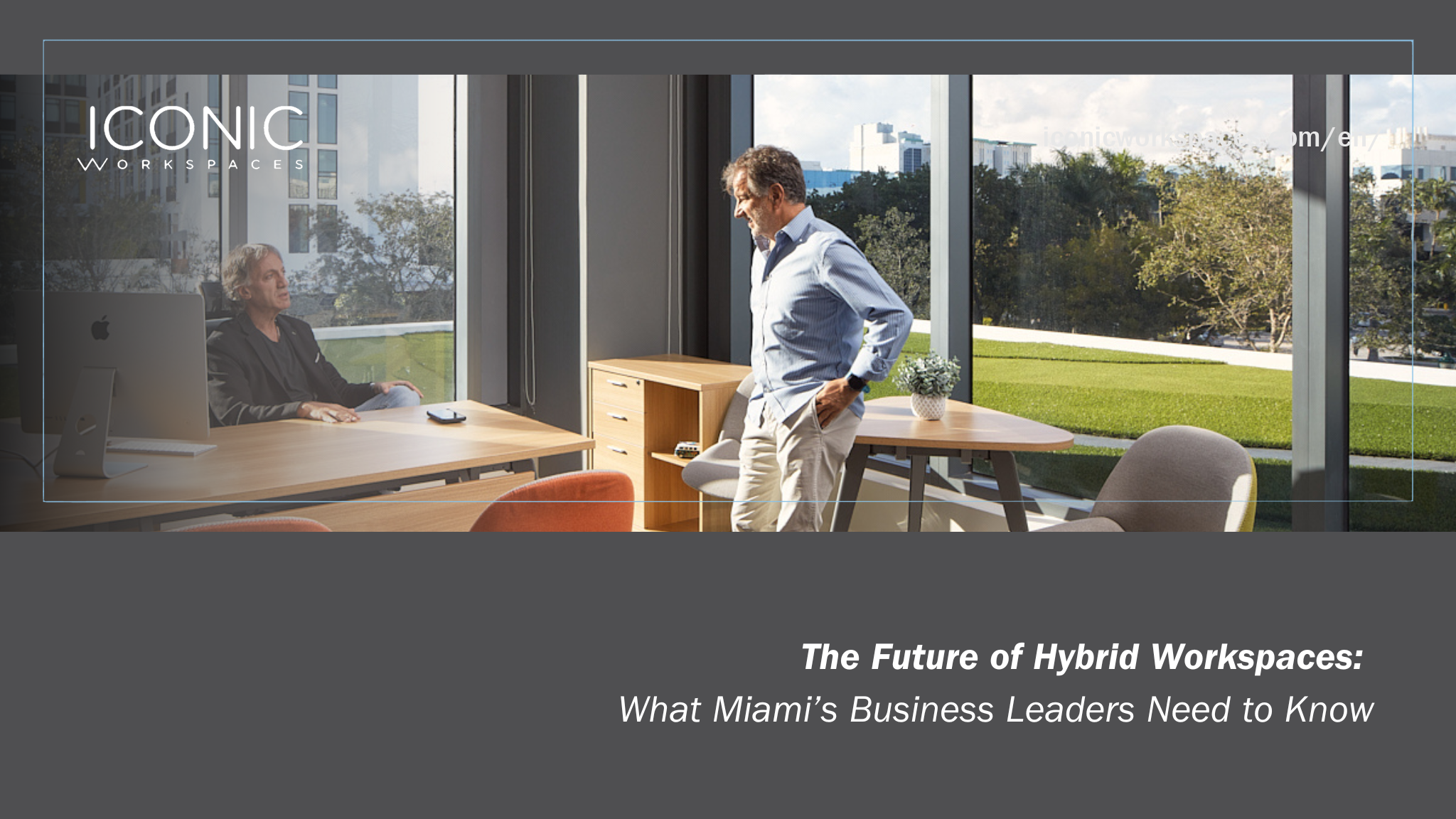 The Future of Hybrid Workspaces: What Miami’s Business Leaders Need to Know